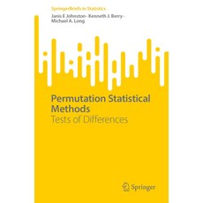 (영문도서)Permutation Statistical Methods: Tests of Differences Paperback, Springer, English, 9783032089236