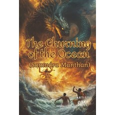 (영문도서)The Churning of the Ocean Children's Classics Paperback, Ukiyoto Publishing, English, 9789370098770