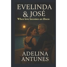 (英文書)Evelinda & José： When love becomes an illness Paperback, Editorial Mundo Latino, 英文, 平裝版