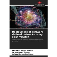 (英文圖書)Deployment of software-defined networks using open vswitch 平裝版, Our Knowledge Publishing, 英文