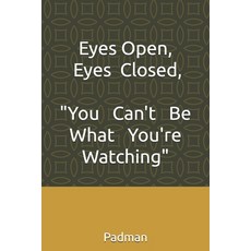 (영문도서)You Can't Be What You're Watching Paperback, Independently Published, English, 9798294301415