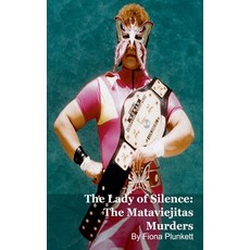 (英文圖書)The Lady of Silence: The Mataviejitas Murders 平裝版, Silverback Books, 英文