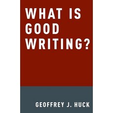 (영문도서) What Is Good Writing? Hardcover, Oxford Univ PR, English, 9780190212957
