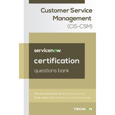 (영문도서) ServiceNow ServiceNow Customer Service Management (CIS-CSM) Certification Quest... Paperback, Independently Published, English, 9798308567776