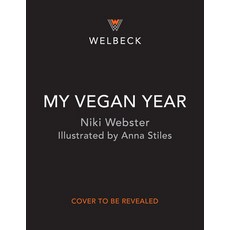 (영문도서) My Vegan Year: The Young Person's Seasonal Guide to Going Plant-Based Hardcover, Welbeck Children's, English, 9781783127375