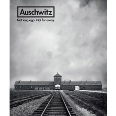 Auschwitz: Not Long Ago. Not Far Away. Hardcover, Abbeville Press, English, 9780789213310