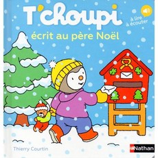 T’choupi ecrit au pere Noel, Editions Nathan