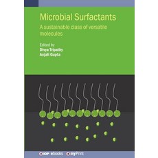 (영문도서) Microbial Surfactants: A Sustainable Class of Versatile Molecules Paperback, IOP Publishing Ltd, English, 9780750359900
