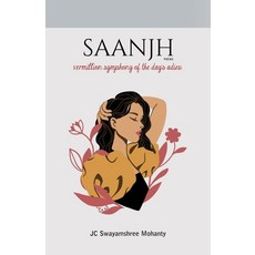 (영문도서) Saanjh Paperback, Black Eagle Books, English, 9781645606352