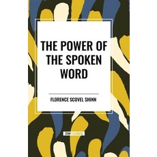 (영문도서) The Power of the Spoken Word Paperback, Start Classics, English, 9798880919253