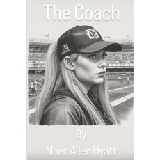 (영문도서)The Coach Paperback, Independently Published, English, 9798270828066