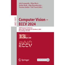 (영문도서) Computer Vision - Eccv 2024: 18th European Conference Milan Italy September... Paperback, Springer, English, 9783031726231