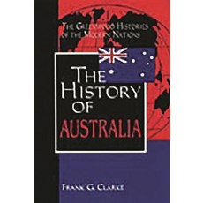 (영문도서) The History of Australia Hardcover, Greenwood, English, 9780313314988