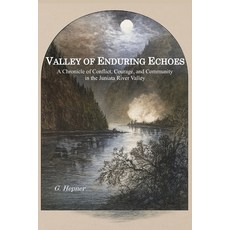 (英文圖書)Valley of Enduring Echoes: A Chronicle of Conflict Courage and Community in th... 平裝版, Independently Published, 英文
