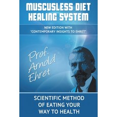 Muscusless Diet Healing System Paperback, BN Publishing
