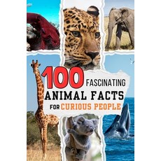 (영문도서)100 Fascinating Animal Facts for Curious People: Mind Blowing Nature Trivia of t... Paperback, Vintage Noir, English, 9789788811138