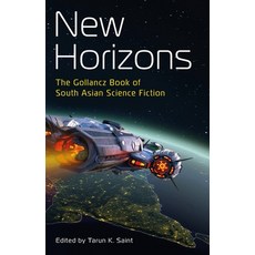 (영문도서) New Horizons: The Gollancz Book of South Asian Science Fiction Paperback, English, 9781473228689