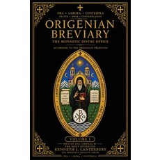 (영문도서)Origenian Breviary Volume I: The Divine Office for the First Week Hardcover
