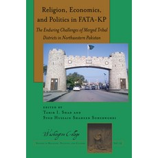 (영문도서) Religion Economics and Politics in Fata-Kp: The Enduring Challenges of Merged Tribal Distri... Hardcover, Peter Lang Inc., Internatio..., English, 9781433164781