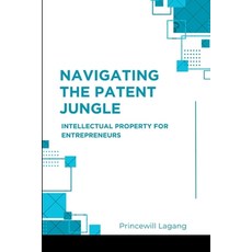 (영문도서) Navigating the Patent Jungle: Intellectual Property for Entrepreneurs Paperback, Non-Fiction Business and En..., English, 9788871593869