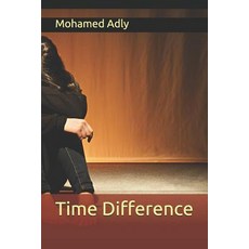 (영문도서) Time Difference Paperback, Independently Published, English, 9781090361547