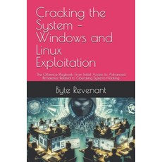 (英文圖書)Cracking the System - Windows and Linux Exploitation: The Offensive Playbook: Fr... 平裝版, Independently Published, 英文