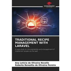 (영문도서)Traditional Recipe Management with Laravel Paperback, Our Knowledge Publishing, English, 9786208992026