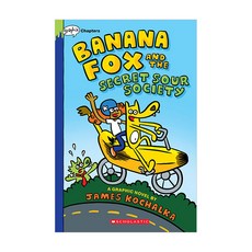 Banana Fox #01 : and the Secret Sour Society (Paperback Graphic Novel 풀컬러) 9781338660487 2449919