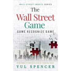 The Wall Street Game: Game Recognize Game Paperback, Independently Published, English, 9798693823631