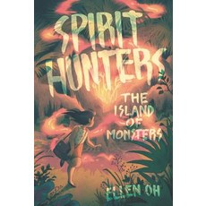 Spirit Hunters #2: The Island of Monsters Paperback, HarperCollins, English, 9780062430120
