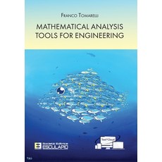 (영문도서) Mathematical Analysis Tools for Engineering Paperback, Societa Editrice Esculapio, English, 9788893852586