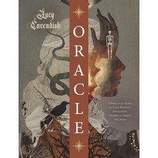 (영문도서)Oracle: A Practical Guide to Card Reading Prophecy Omens and Seers Paperback, Llewellyn Publications, English, 9780738783444