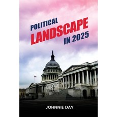 (영문도서)Political Landscape in 2025 Paperback, Columbus Book Publishers, English, 9781966719571