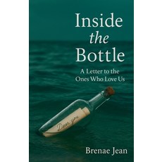 (英文圖書)Inside the Bottle: A Letter to the Ones Who Love Us 平裝版, Brenae Jean, 英文