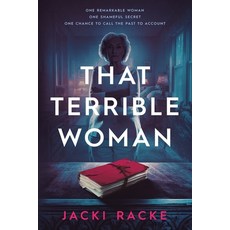 (영문도서) That Terrible Woman Paperback, Jacki Racke, English, 9781068625305