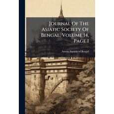 (영문도서)Journal Of The Asiatic Society Of Bengal Volume 14 Page 1 Paperback, Nabu Press, English, 9781286522257