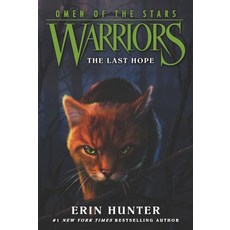 Warriors #6: The Last Hope:4부 Warriors: Omen of the Stars, HarperCollins Willow
