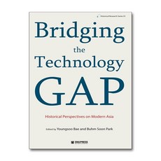 Bridging the Technology Gap:Historical Perspectives on Modern Asia_Youngsoo Bae_2013, 서울대학교출판문화원, 배영수,박범순 공저