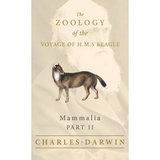 (영문도서)Mammalia - Part II - The Zoology of the Voyage of H.M.S Beagle Hardcover, Read & Co. Science, English, 9781528771856