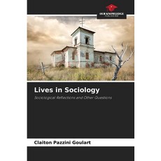 (영문도서)Lives in Sociology Paperback, Our Knowledge Publishing, English, 9786136413952