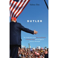(영문도서) Butler: The Untold Story of the Near Assassination of Donald Trump and the Figh... Hardcover, Center Street, English, 9781546009146