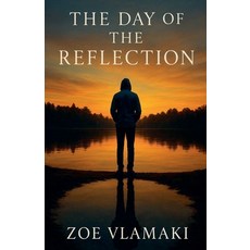 (英文圖書)The Day of the Reflection 平裝版, Zoe Vlamaki, 英文