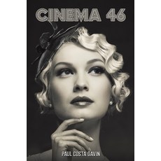 (영문도서)Cinema 46 Paperback, Austin Macauley, English, 9781035872022