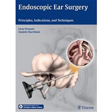 Endoscopic Ear Surgery, Thieme Medical Publishers