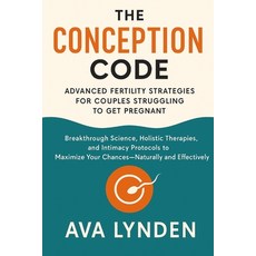 (英文圖書)The Conception Code: Advanced Fertility Strategies for Couples Struggling to Get... 平裝版, Independently Published, 英文