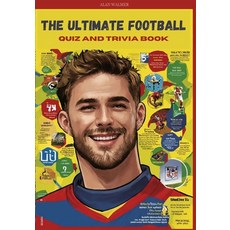(영문도서) The Ultimate Football Quiz and trivia Book: Test Your Knowledge of the Beautiful Game Paperback, Independently Published, English, 9798879356922
