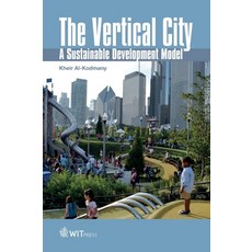 (영문도서) The Vertical City: A Sustainable Development Model Hardcover, Witpress, English, 9781784662578