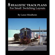 (영문도서) 8 Realistic Track Plans For Small Switching Layouts Paperback, Createspace Independent Pub..., English, 9781442176492