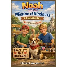 (英文圖書)Noah and the Mission of Kindness 平裝版, Christof Wunderlich, 英文
