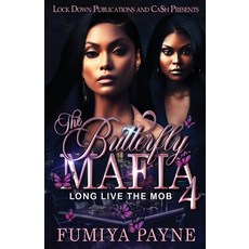 (영문도서) The Butterfly Mafia 4 Paperback, Lock Down Publications, English, 9781960993991